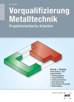 Cover-Bild Vorqualifizierung Metalltechnik