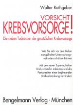 Cover-Bild Vorsicht, Krebsvorsorge! Die sieben Todsünden der gesetzlichen Krebsvorsorge