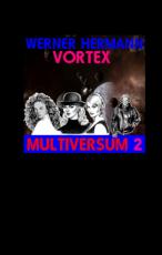 Cover-Bild Vortex - Multiversum 2