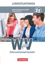Cover-Bild W plus V - Wirtschaft für Fachoberschulen und Höhere Berufsfachschulen - Informationswirtschaft - Höhere Berufsfachschule Nordrhein-Westfalen - Ausgabe 2014 - Band 1