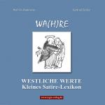 Cover-Bild WA(H)RE WESTLICHE WERTE