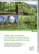 Cover-Bild Wälder mit natürlicher Entwicklung in Deutschland: Bilanzierung und Bewertung