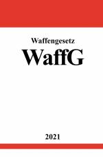 Cover-Bild Waffengesetz (WaffG)