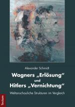 Cover-Bild Wagners "Erlösung" und Hitlers "Vernichtung"