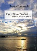 Cover-Bild Wahre Welt statt Ware Welt