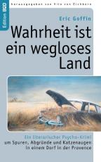 Cover-Bild Wahrheit ist ein wegloses Land