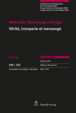 Cover-Bild Wahrheit, Täuschung und Lüge Vérité, tromperie et mensonge