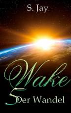 Cover-Bild Wake 5 - Der Wandel