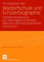 Cover-Bild Waldorfschule und Schülerbiographie
