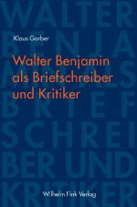 Cover-Bild Walter Benjamin als Briefschreiber und Kritiker