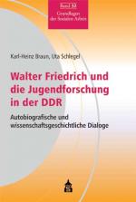 Cover-Bild Walter Friedrich und die Jugendforschung in der DDR