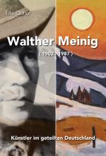 Cover-Bild Walther Meinig (1902 - 1987)