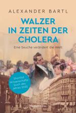 Cover-Bild Walzer in Zeiten der Cholera. Eine Seuche verändert die Welt – AKTUALISIERTE TASCHENBUCHAUSGABE