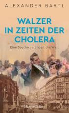 Cover-Bild Walzer in Zeiten der Cholera. Eine Seuche verändert die Welt