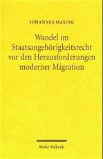 Cover-Bild Wandel im Staatsangehörigkeitsrecht vor den Herausforderungen moderner Migration