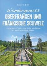 Cover-Bild Wandergenuss Oberfranken und Fränkische Schweiz