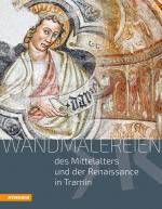 Cover-Bild Wandmalereien des Mittelalters und der Renaissance in Tramin