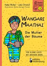 Cover-Bild Wangari Maathai - Die Mutter der Bäume