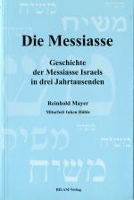 Cover-Bild War Jesus der Messias?. Geschichte der Messiasse Israels in drei Jahrtausenden / War Jesus der Messias?. Geschichte der Messiasse Israels in drei Jahrtausenden