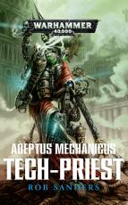Cover-Bild Warhammer 40.000 - Adeptus Mechanicus - Tech Priest