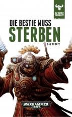 Cover-Bild Warhammer 40.000 - Die Bestie muss sterben