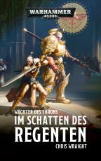 Cover-Bild Warhammer 40.000 - Im Schatten des Regenten