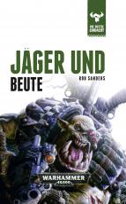 Cover-Bild Warhammer 40.000 - Jäger und Beute