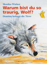 Cover-Bild Warum bist du so traurig, Wolf?