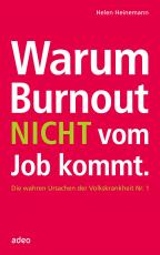 Cover-Bild Warum Burnout nicht vom Job kommt