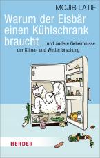 Cover-Bild Warum der Eisbär einen Kühlschrank braucht