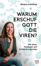 Cover-Bild Warum erschuf Gott die Viren?