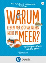 Cover-Bild Warum leben Meerschweinchen nicht im Meer?