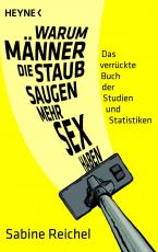Cover-Bild Warum Männer, die staubsaugen, mehr Sex haben