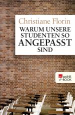 Cover-Bild Warum unsere Studenten so angepasst sind