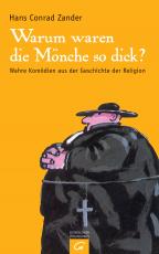 Cover-Bild Warum waren die Mönche so dick?