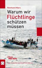 Cover-Bild Warum wir Flüchtlinge schützen müssen