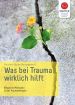 Cover-Bild Was bei Trauma wirklich hilft