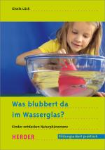 Cover-Bild Was blubbert da im Wasserglas?