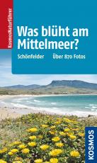 Cover-Bild Was blüht am Mittelmeer?