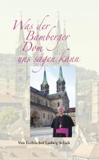 Cover-Bild Was der Bamberger Dom uns sagen kann