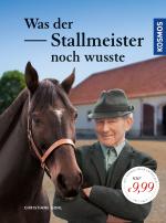 Cover-Bild Was der Stallmeister noch wusste