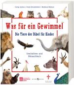 Cover-Bild Was für ein Gewimmel – Die Tiere der Bibel für Kinder