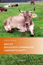 Cover-Bild Was ist biologisch-dynamische Landwirtschaft?