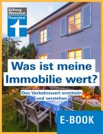 Cover-Bild Was ist meine Immobilie wert?