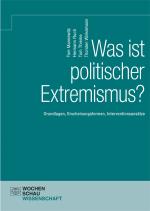 Cover-Bild Was ist politischer Extremismus?