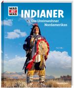 Cover-Bild WAS IST WAS Band 42 Indianer. Die Ureinwohner Nordamerikas