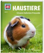 Cover-Bild WAS IST WAS Band 72 Haustiere. Unsere liebsten Freunde