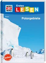 Cover-Bild WAS IST WAS Erstes Lesen Band 9. Polargebiete