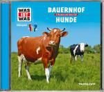 Cover-Bild WAS IST WAS Hörspiel: Bauernhof/ Hunde