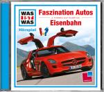 Cover-Bild WAS IST WAS Hörspiel: Faszination Autos/ Eisenbahn